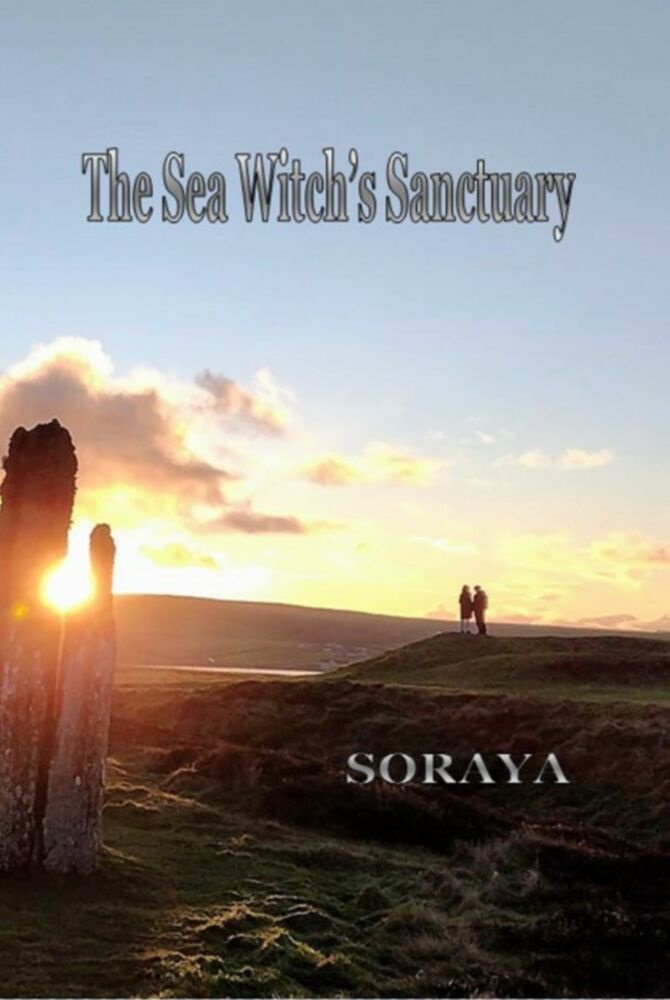 The Sea Witches Sanctuary by best selling Author and White Witch Soraya